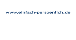 Desktop Screenshot of einfach-persoenlich.de